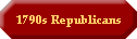1790s Republicans